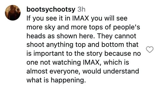 User comments on differences in viewing movies in IMAX, noting more sky and tops of people's heads are visible, affecting story comprehension