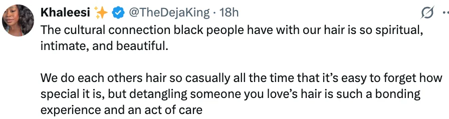 Tweet about the spiritual and intimate connection Black people have with their hair, highlighting the bonding experience of hair care