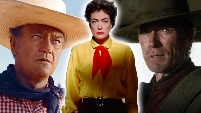 John Wayne in The Searchers, Joan Crawford in Johnny Guitar, Clint Eastwood in Unforgiven