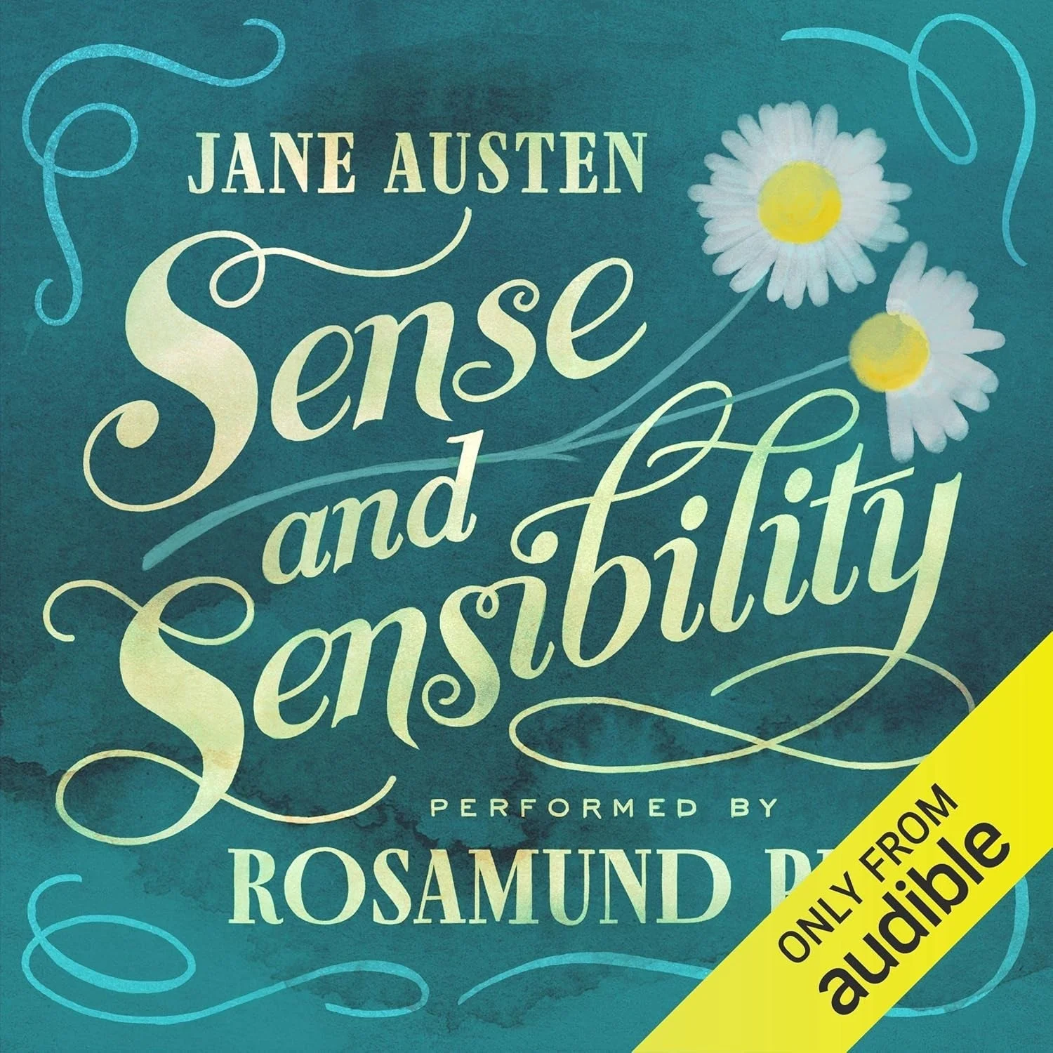 Cover of audiobook "Sense and Sensibility" by Jane Austen, performed by Rosamund Pike, featuring daisies and Audible branding