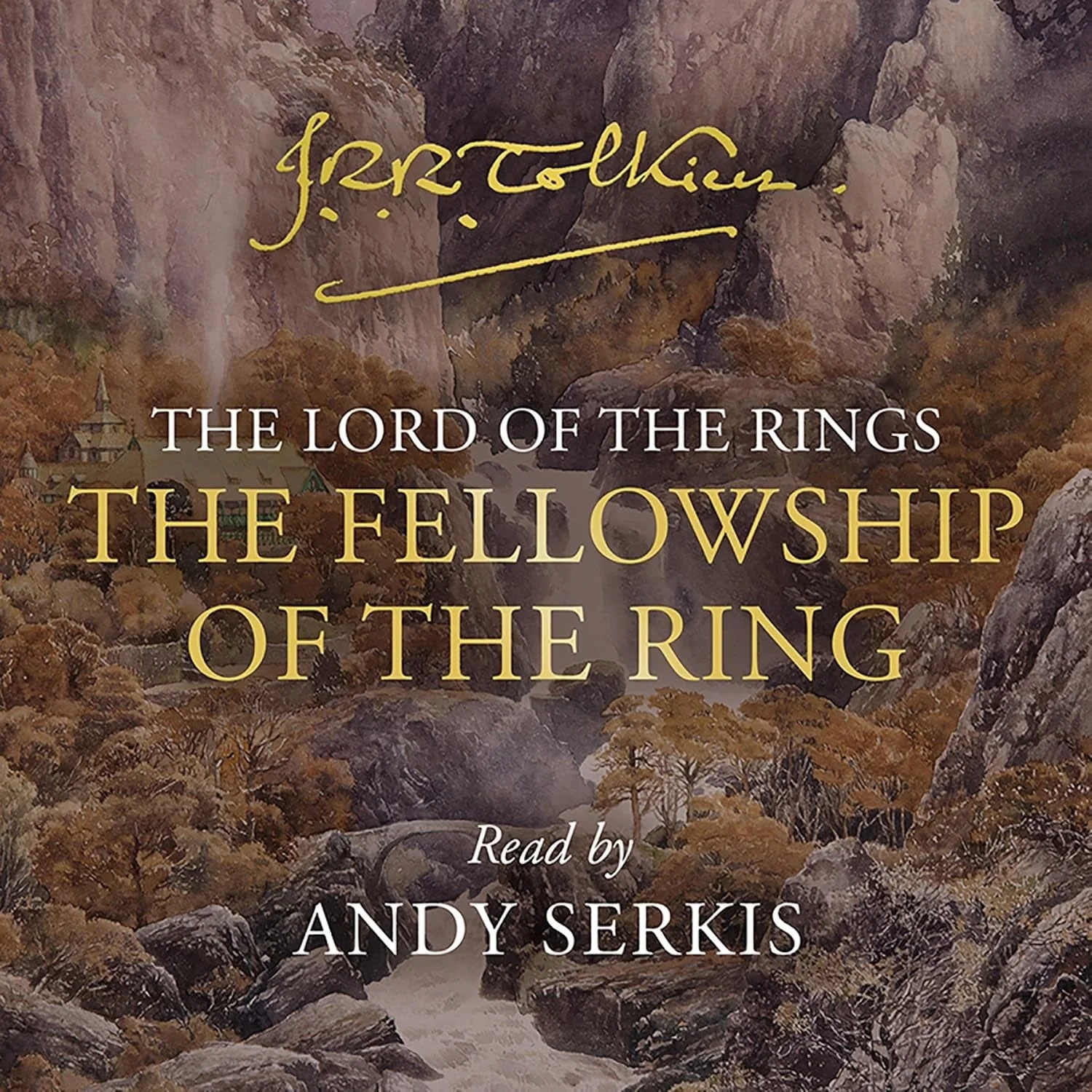 Audiobook cover for "The Fellowship of the Ring" by J.R.R. Tolkien, read by Andy Serkis. Features a mountainous landscape
