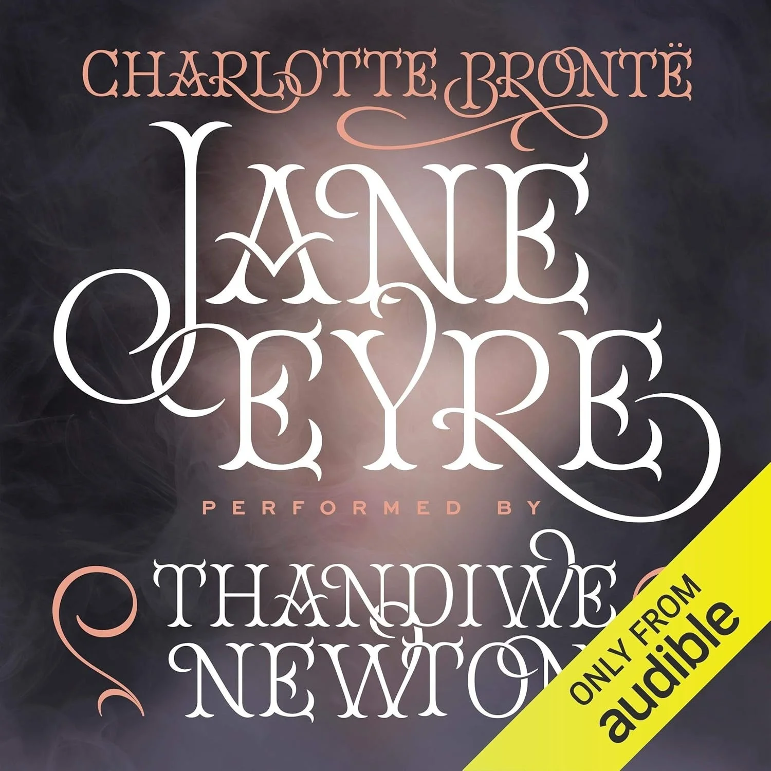 Cover of "Jane Eyre" audiobook by Charlotte Brontë, performed by Thandiwe Newton, with Audible branding
