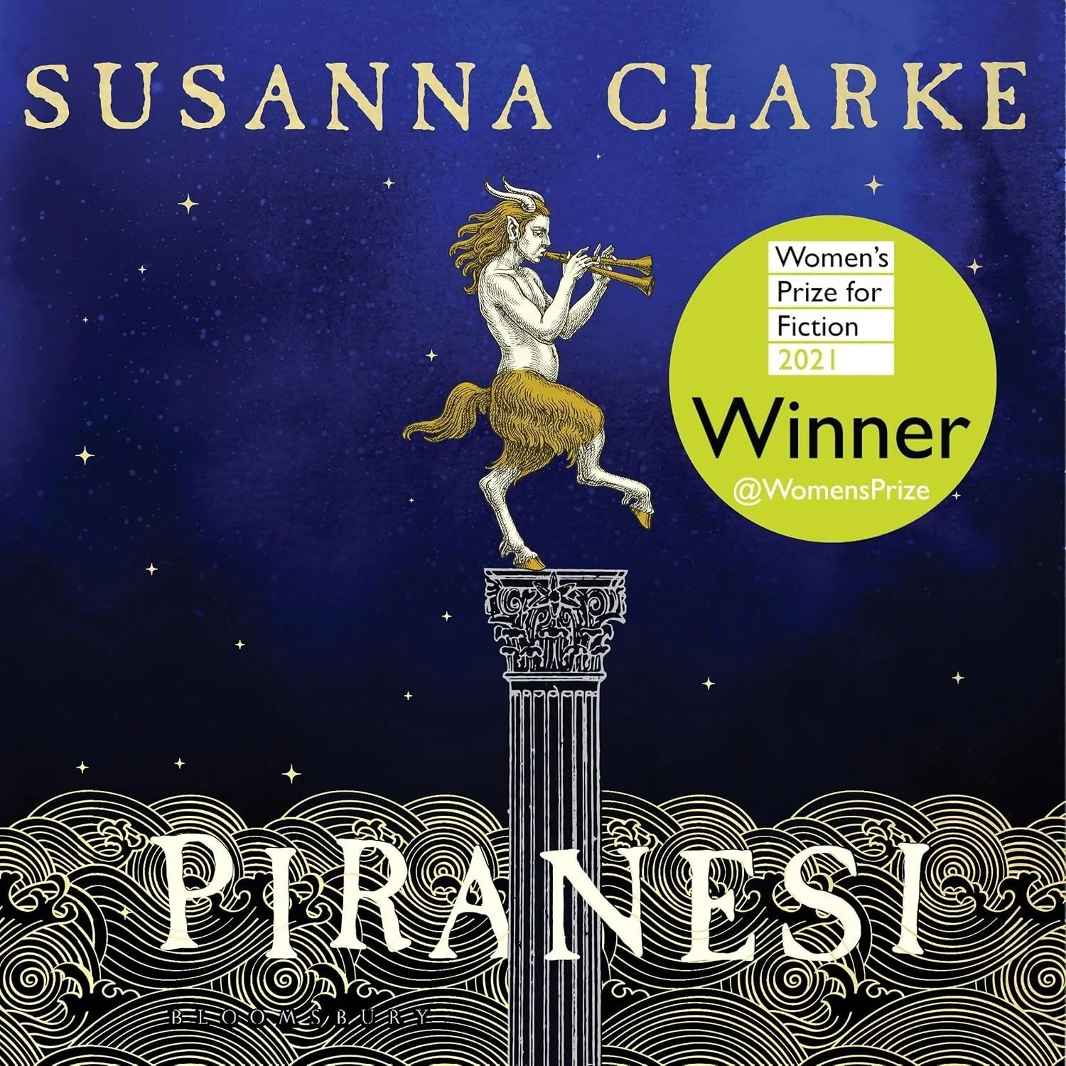 Cover of "Piranesi" by Susanna Clarke, featuring a faun blowing a horn on a column, with a sticker for winning the 2021 Women's Prize for Fiction