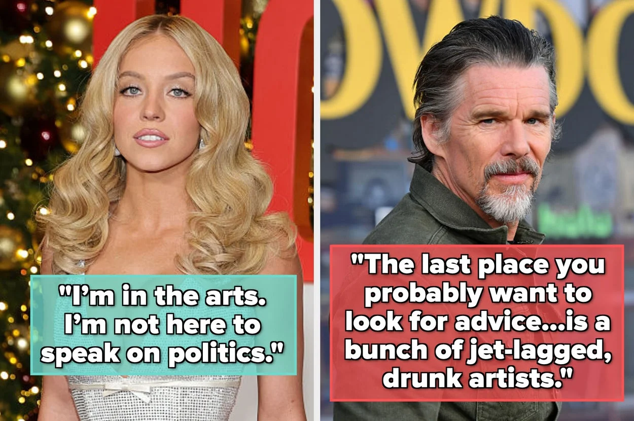 These 11 Celebs Refuse To Speak About Politics, And I Fear Some Of Them Have Valid Reasons