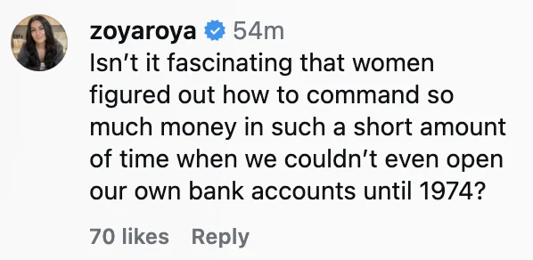 Comment highlights women's financial achievements post-1974 bank access